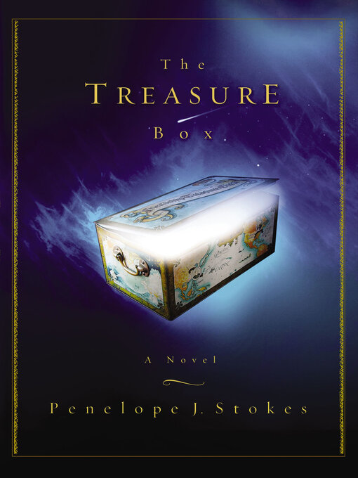 Title details for The Treasure Box by Penelope J. Stokes - Available